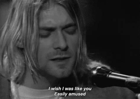 image of Kurt Cobain with line from All Apologies - I wish I was like you, easily amused