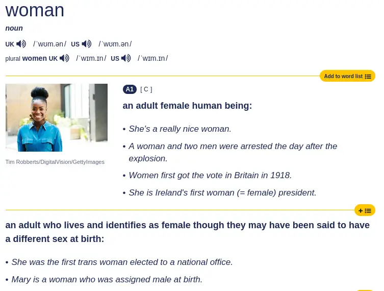 Screenshot of Cambridge dictionary showing two meaning of the word 'woman'. 1: "an adult female human being", 2: "an adult who lives and identifies as female though they may have been said to have a different sex at birth"