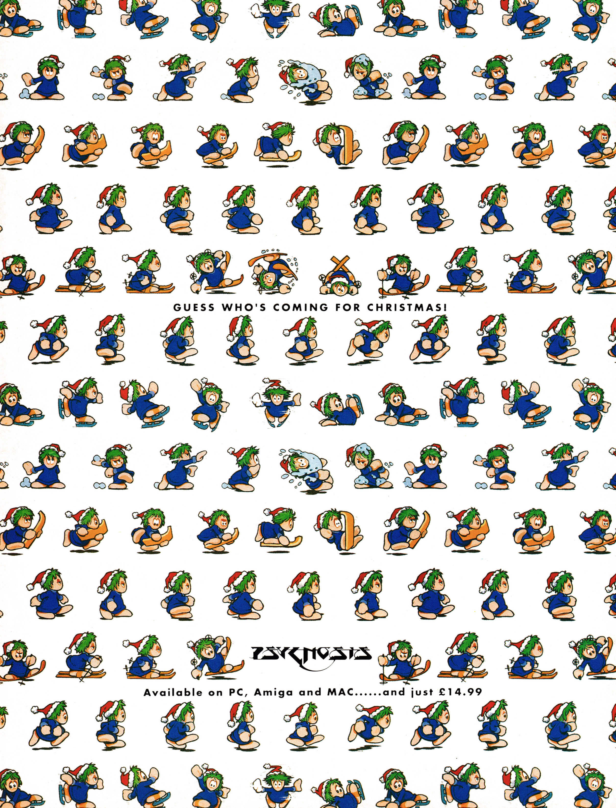 Advertisement for Holiday Lemmings 1993 on PC, Amiga and Mac.
Taken from CVG 146 - January 1994 (UK), showing well over 100 Lemmings, wearing Santa hats and doing various snow related activities from skating, sledding and throwing snowballs.