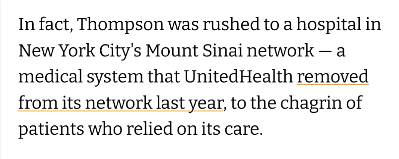 just a screenshot of plain text reading "In fact, Thompson was rushed to a hospital in New York City's Mount Sinai network — a medical system that UnitedHealth removed from its network last year, to the chagrin of patients who relied on its care."