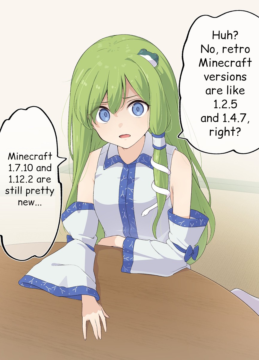 Cautious-looking anime girl with long green hair and an arm resting on the table, saying: Huh? No, retro Minecraft versions are like 1.2.5 and 1.4.7, right? Minecraft 1.7.10 and 1.12.2 are still pretty new...