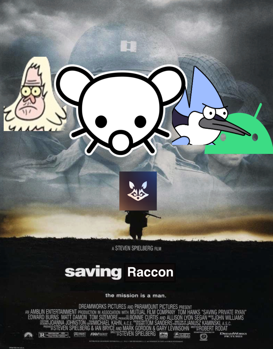 Saving private Ryan poster meme of everyone on Lemmy coming together to save the raccoon project with the heads of Lemmy, Android, Skips and Mordecai in the squad planning to save their friend Raccoon